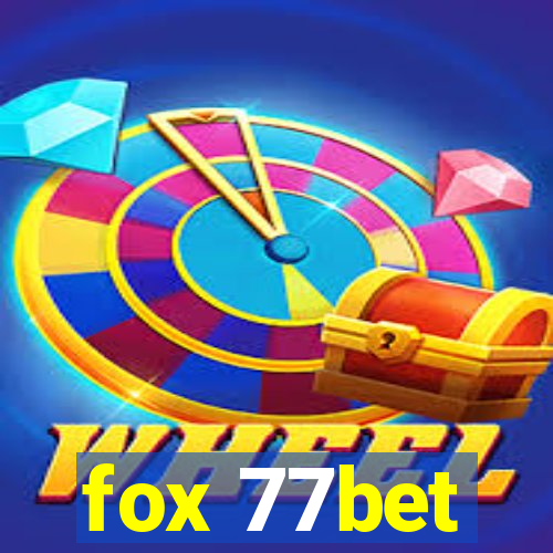 fox 77bet